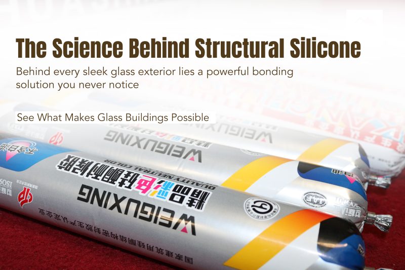 The Invisible Power: Why Structural Silicone is Key to Modern Glass Buildings